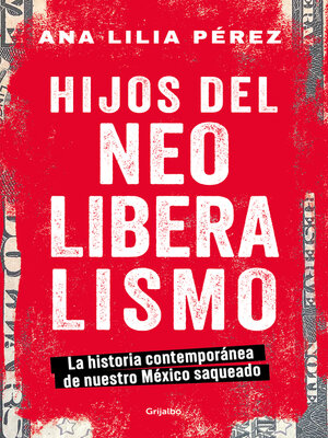cover image of Hijos del Neoliberalismo